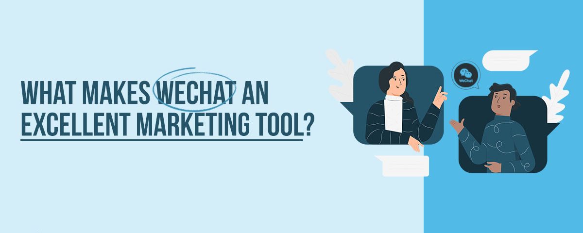 Media Manager - Why is WeChat A Great Marketing Tool