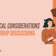 Media Manager - Focus Group Discussions - What are the Ethical Considerations for Conducting One